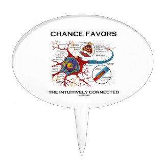 Chance Favors The Intuitively Connected (Neuron) Cake Pick