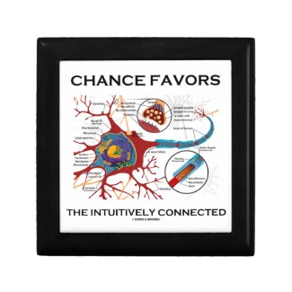 Chance Favors The Intuitively Connected (Neuron) Keepsake Box
