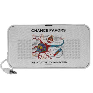 Chance Favors The Intuitively Connected (Neuron) Travel Speaker