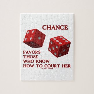 Chance Favors Those Who Know How To Court Her Dice Jigsaw Puzzle