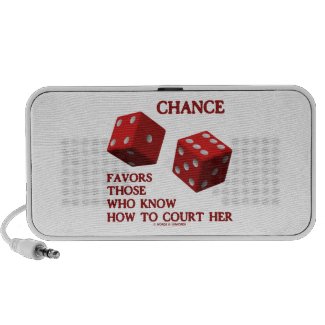 Chance Favors Those Who Know How To Court Her Dice iPhone Speakers