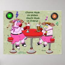 Chance Made Us Sisters, Hearts Made Us Friends Poster