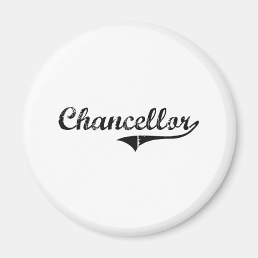 Chancellor Professional Job Fridge Magnet