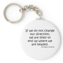 Change Direction quote Keychains