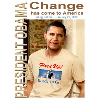 Change - Fired Up! T-Shirt by thebarackspot