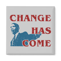 Change Has Come Magnets