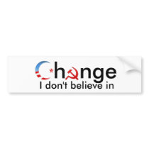Change I don't believe in bumper stickers by tmillen Change I don't believe in bumper stickers