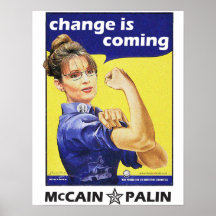 "change is coming" Mccain / Palin Republican Party Print