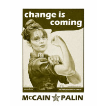 "change is coming" Mccain / Palin Republican t-shirts