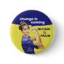 "Change is Coming" McCain Sarah Palin 08 Election Buttons