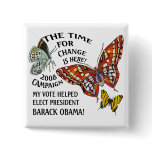 CHANGE IS HERE,OBAMA WINS! buttons