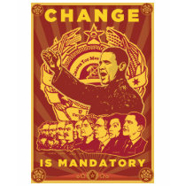 Change Is Mandatory! Comrade Obama Spoof Shirt by Libertymaniacs Change Is Mandatory! Comrade Obama Spoof Shirt