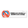 Change is not a destination bumper stickers