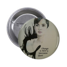 Change is NOT a Spectator Sport.jpg Button