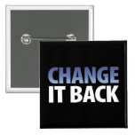 Change It Back Pin