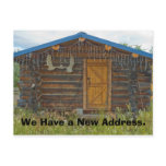 Change of Address Card: Mountain Cabin Post Card