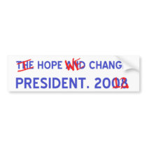 Change Pres. Bump Sticker Bumper Sticker