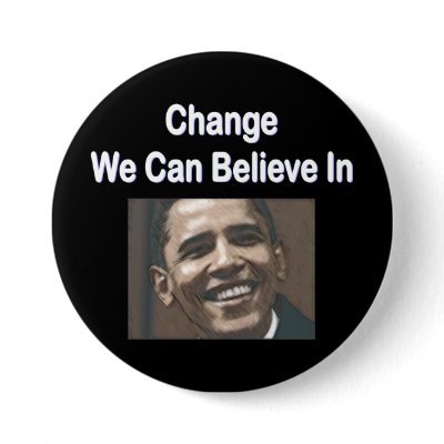"Change We Can Believe In" Black Button by ObamaRama