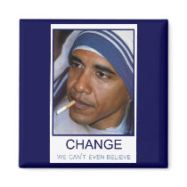 Change We Can't Even Believe magnets by ObamaWatch Change We Can't Even Believe magnets