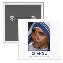 Change We Can't Even Believe Pinback Button
