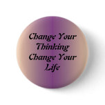 Change your thinking change your life pins