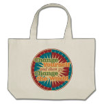 Change Yourself Canvas Bag