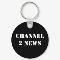 CHANNEL2 NEWS keychains by kotzradio CHANNEL2 NEWS keychains