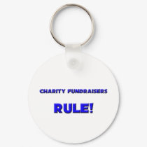 Charity Fundraisers Rule! keychains