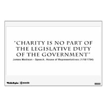 Charity is No Part Legislative Duty of Government Wall Decor