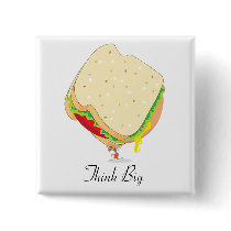 Charles Antlas™_Baloney Sandwich Think Big buttons
