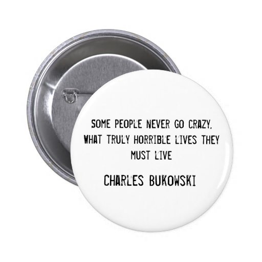 Charles Bukowski Button