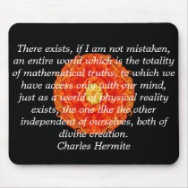 Charles Hermite quotation about math and truth Mouse Pads