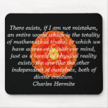 Charles Hermite quotation about math and truth Mouse Pads