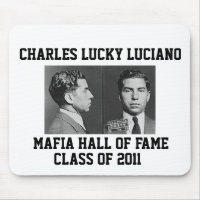 Charles
Lucky Luciano Mafia Hall Of Fame Mouse pad mousepad