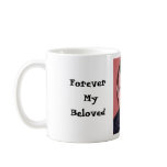Charles Ovid May, Forever...  Coffe Mug