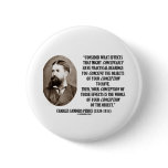 Charles Sanders Peirce Effects Objects Conception Pinback Buttons