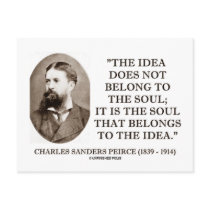Charles Sanders Peirce Soul Belongs To The Idea postcards