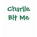 Charlie Bit Me t-shirts