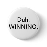 Charlie Sheen The Winner:) Button