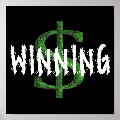 charlie sheen poster. Charlie Sheen Winning Dollar