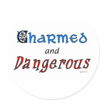 Charmed and Dangerous stickers by chrystynen Charmed and Dangerous stickers
