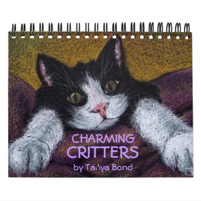 CHARMING CRITTERS by Tanya Bond Calendar by tanyabond