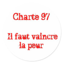 Charte 97 : « Il faut vaincre la peur » stickers
