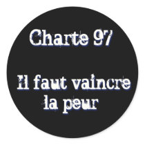 Charte 97 : « Il faut vaincre la peur » stickers