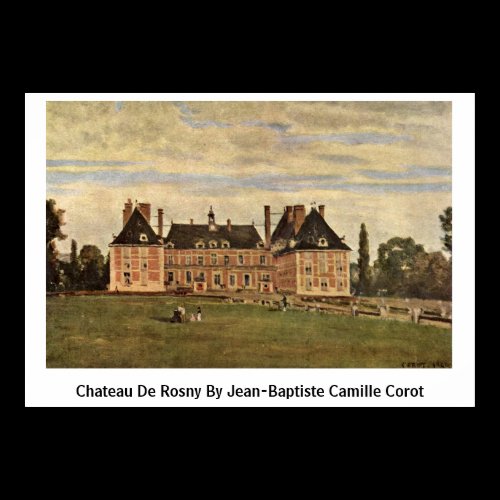 Chateau De Rosny By Jean-Baptiste Camille Corot Poster