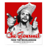 Che Gourmet Feed The Revolooshin Poster