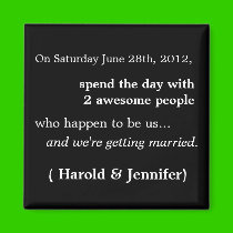 Cheap and Funny Save the Date Magnet 1