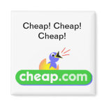 Cheap! Cheap! Cheap! Refrigerator Magnet