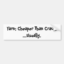Cheaper than crack bumper sticker