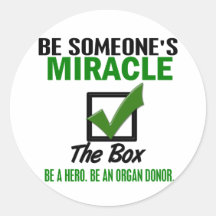 Check The Box Be An Organ Donor 6 Round Sticker